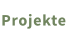 Projekte